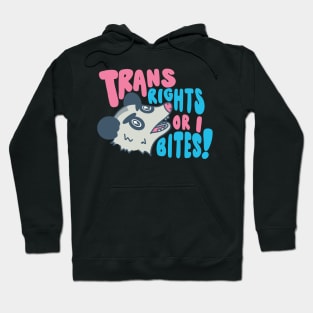 Trans Rights or I Bites! Hoodie